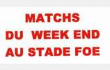 Matchs du Week end au stade FOE