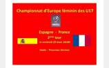 Espagne  - France  en U17 Féminin match nul 1 - 1 mais la France est éliminé